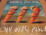 Vinil Masina cu Jazzolina - Ioan Gyuri Pascu