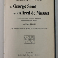 CORRESPONDANCE DE GEORGE SAND ET D 'ALFRED DE MUSSET par FELIX DECORI , 1904
