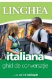 Italiana. Ghid de conversatie Ed.4