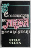 Petre Oprea - Colectionari de arta bucuresteni Kalinderu Simu Zambaccian Oprescu