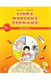Limba moderna germana - Clasa 1 - Caiet de lucru - Naomi Achim, Eugenia Rosian, Auxiliare scolare