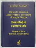 SOCIETATILE COMERCIALE , REGLEMENTARE , DOCTRINA , JURISPRUDENTA de STANCIU D. CARPENARU ...GHEORGHE PIPEREA , 2002