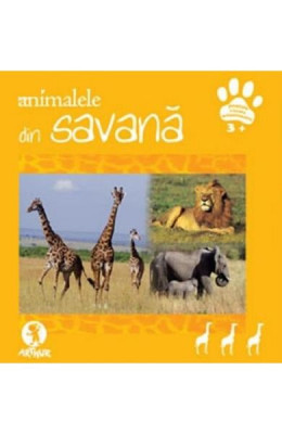 Animalele Din Savana, - Editura Art foto
