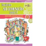 Invatam sa comunicam corect! Exercitii, jocuri, teste. Clasa a II-a
