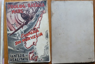 Prolog la Batalia cea mare ; Campania din Norvegia , fantezie si realitate ,1941 foto