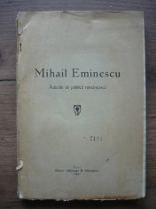 MIHAIL EMINESCU - ARTICOLE DE POLITICA ROMANEASCA - 1941 foto