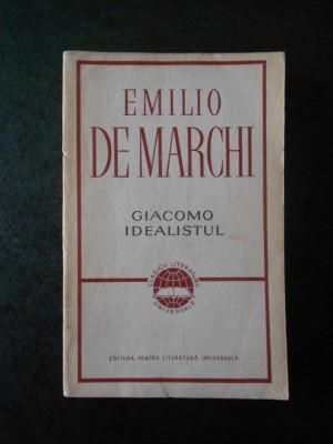 EMILO DE MARCHI - GIACOMO IDEALISTUL foto