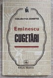Cugetari Mihai Eminescu - Editura Albatros 1978, Colectia Cogito, Carte Beletristica, Romana, 111 pagini