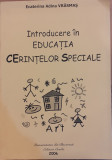 Introducere in educatia cerintelor speciale