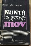LITR12 0442 Literatura - Petre Salcudeanu - Nunta cu garoafe mov