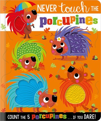 Never Touch the Porcupines foto