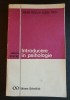 Introducere &icirc;n psihologie - Mihai Golu, Aurel Dicu