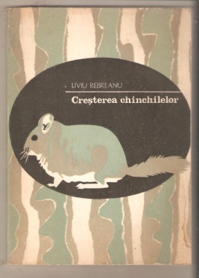 Cresterea chinchilelor- Liviu Rebreanu foto