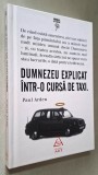 Dumnezeu explicat intr-o cursa de taxi - Paul Arden