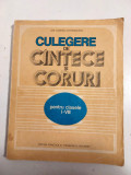 DD- Culegere De Cantece Si Coruri Pt Clasele I-VIII, Ion Dumitru-Creveniceanu