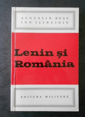 Augustin Deac, Ion Ilincioiu - Lenin si Romania foto