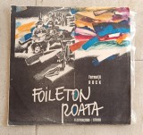 Disc, vinil cu muzică rock, FORMAȚII ROCK 13- "Foileton Roata"