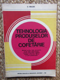 TEHNOLOGIA PRODUSELOR DE COFETARIE. Manual clasa a XII-a - Enache