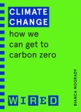 Climate Change | Bianca Nogrady, Wired, Cornerstone