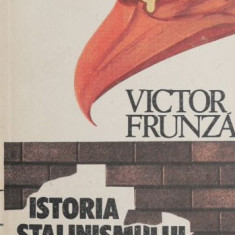 Istoria stalinismului in Romania - Victor Frunza