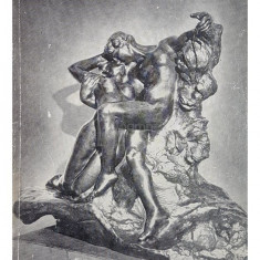 Rainer Maria Rilke - Auguste Rodin (editia 1970)