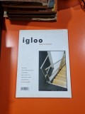 Igloo habitat &amp; arhitectură nr.3.24-25/2003,2004