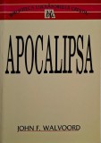 Apocalipsa &ndash; John F. Walvoord - Carte