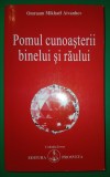 Omraam Mikhael Aivanhov&nbsp;-&nbsp;Pomul cunoasterii binelui si raului