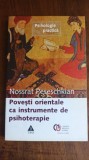 Povești orientale ca instrumente de psihoterapie - Nossrat Peseschkian