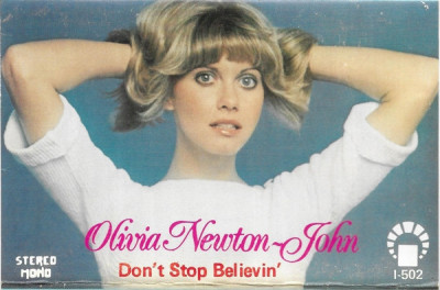 Casetă audio Olivia Newton-John &amp;ndash; Don&amp;#039;t Stop Believin&amp;#039;, originală foto