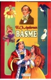 Basme - H.Ch. Andersen, Hans Christian Andersen