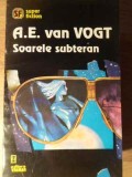 SOARELE SUBTERAN-A.E. VAN VOGT