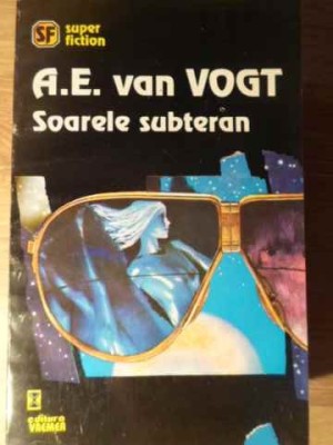 SOARELE SUBTERAN-A.E. VAN VOGT-91403 foto