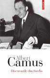 Albert Camus - Discursurile din Suedia, Biblioteca Polirom, Literatura Franceza, 104 pagini, ISBN 9789734683963, Editura Polirom, 2021