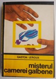 Misterul camerei galbene - Gaston Leroux, Carte politista, Editie noua/anticariat, Stare buna/foarte buna