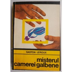 Misterul camerei galbene &ndash; Gaston Leroux