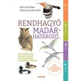 Rendhagy&oacute; mad&aacute;rhat&aacute;roz&oacute; - Sz&iacute;n, viselked&eacute;s, alak &eacute;s &eacute;lőhely alapj&aacute;n - Elwin van der Kolk