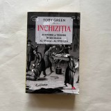 Toby Green - Inchizitia - O istorie a terorii in secolele XV - XVIII