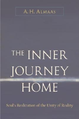 Inner Journey Home: The Soul&#039;s Realization of the Unity of Reality