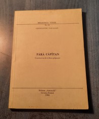 Fara Capitan Constantin Papanace foto
