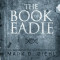 The Book of Eadie: Volume One of the Seventeen Trilogy