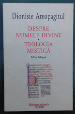 Despre numele divine. Teologia mistica, Dionisie Areopagitul foto