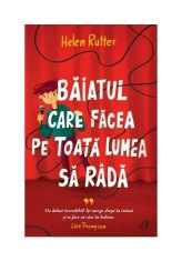 Baiatul care facea pe toata lumea sa rada