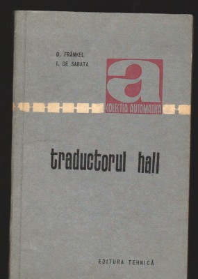 C8753 TRADUCTORUL HALL - D. FRANKEL, I. DE SABATA foto