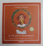 VIVALDI SI CELE PATRU ANOTIMPURI de CRISTINA ANDONE, NU CONTINE CD , ILUSTRATII de ADRIANA GHEORGHE, SEBASTIAN OPRITA , 2011