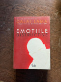 Daniel Goleman, Dalai Lama - Emotiile distructive. Cum le putem depasi?