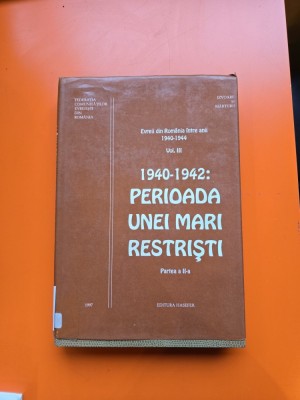 1940-1942: Perioada unei mari restriști - Federatia Comunităților Evreiești din Rom&amp;acirc;nia - vol. III, partea a II-a foto