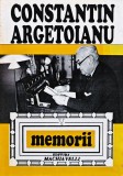 Memorii (volumul 5) - 1995 - Constantin Argetoianu (R368)