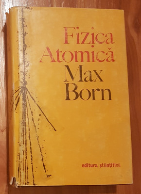 Fizica atomica de Max Born foto