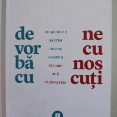 De vorba cu necunoscuti, ce ar trebui sa stim despre oamenii pe care nu ii cunoastem - Malcolm Gladwell